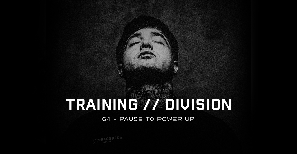 Training Division 64: Pause to Power Up